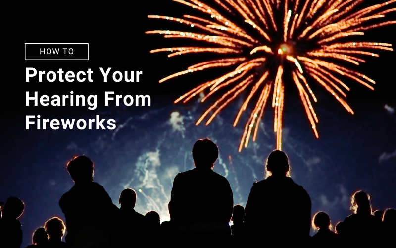 60d9ed87521c5c6e642232b6_hearing20solution20blog20images201-1 How to Protect Your Hearing From Fireworks