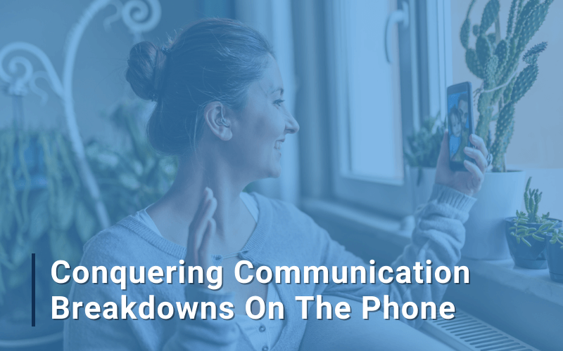 Conquering Communication Breakdowns On The Phone Caused by Hearing Loss