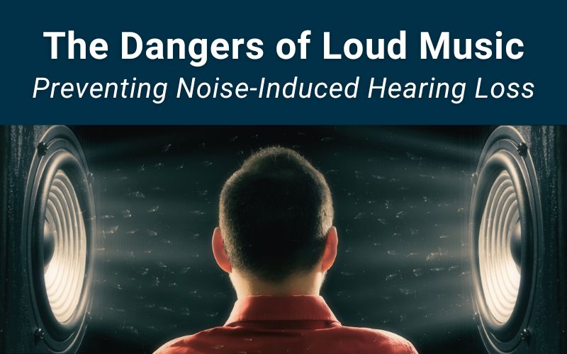 The Dangers of Loud Music: Preventing Noise-Induced Hearing Loss