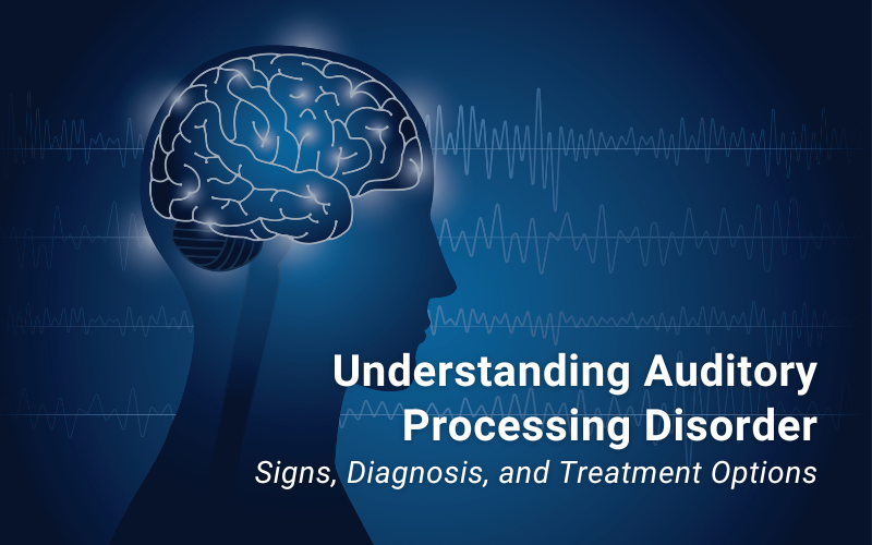 Understanding Auditory Processing Disorder
