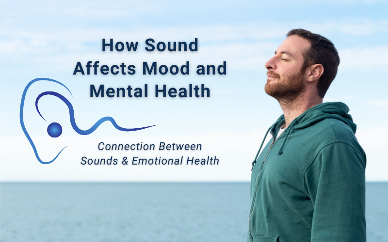 672e276f641a39876f59986c_hearing20solution20blog20images-1 How Sound Affects Mood and Mental Health