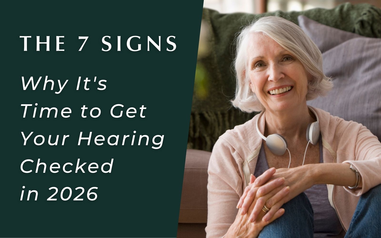 7 Signs It's Time to Get Your Hearing Checked in 2026